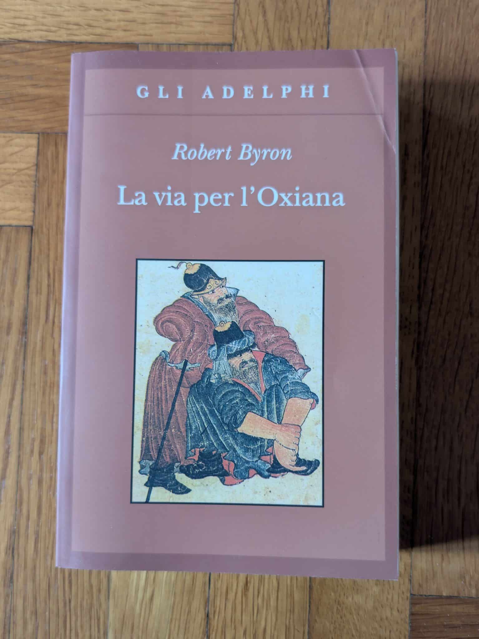 La via per l'Oxiana di Robert Byron
