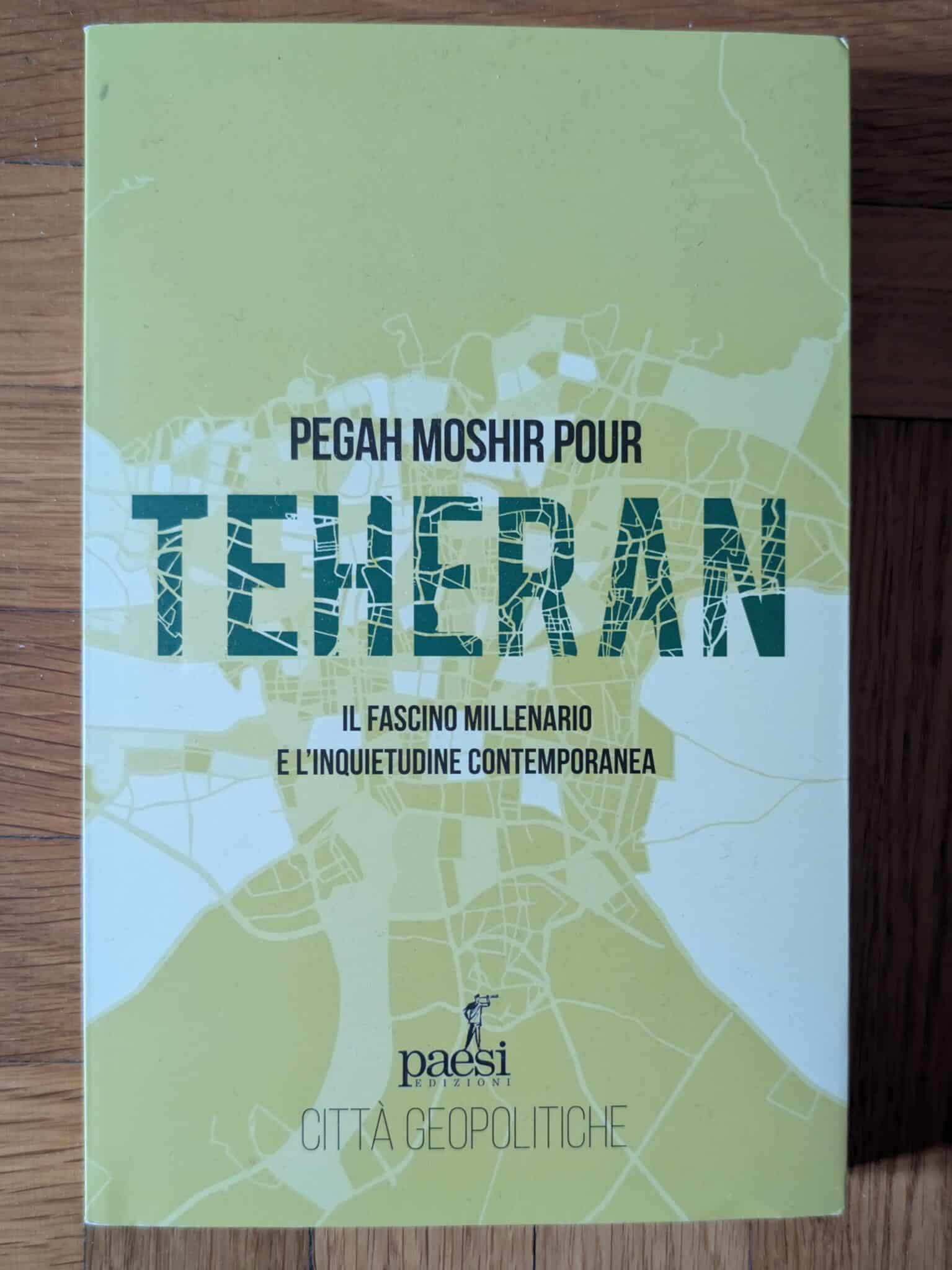 Teheran di Pegah Moshir Pour