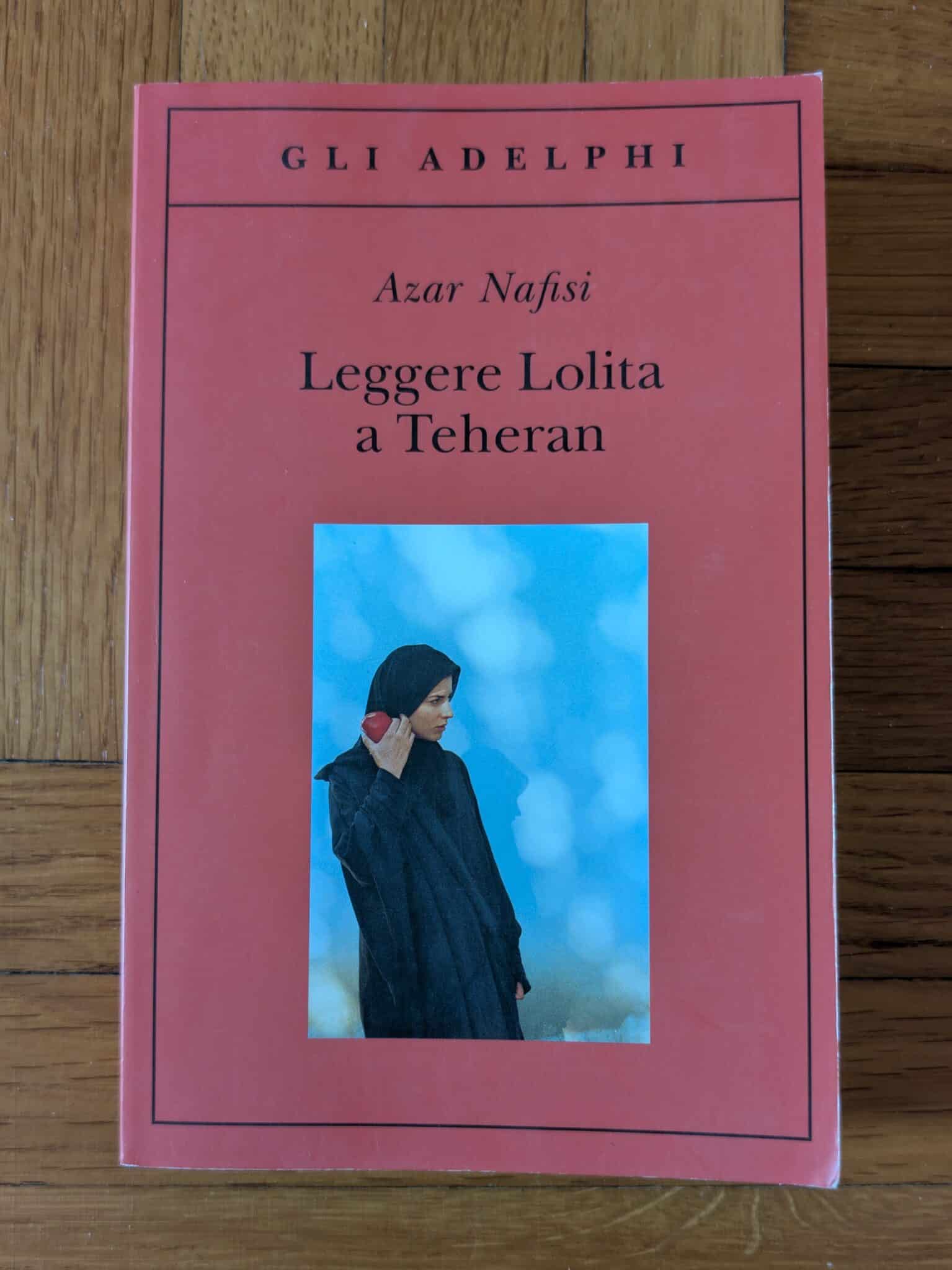 Leggere Lolita a Teheran di Azar Nafisi